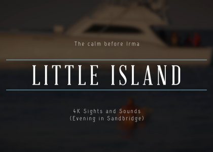 Little Island Surfing 4K // The calm before Irma | aquasport.tv