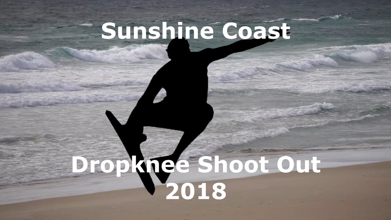 Sunshine Coast Dropknee Shoot Out 2018 Bodyboarding Australia