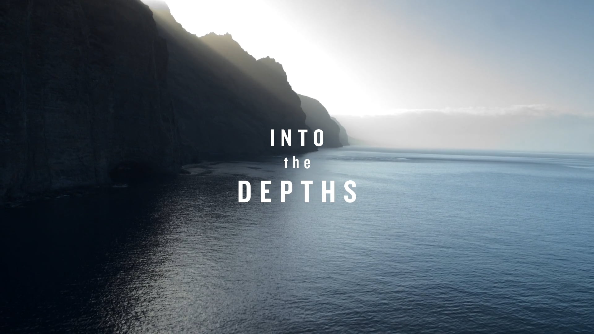 INTO THE DEPTHS
